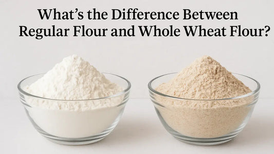 What’s the Difference Between Regular and Whole Wheat Flour?