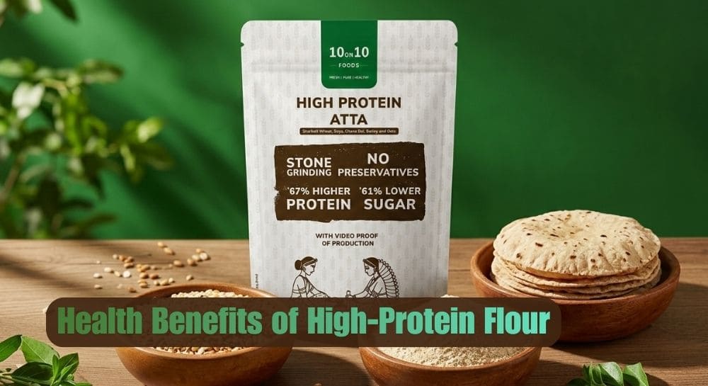 Health Benefits of High-Protein Flour: Complete Nutritional Value Explained