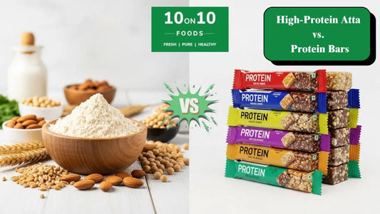High-Protein Atta vs. Protein Bars