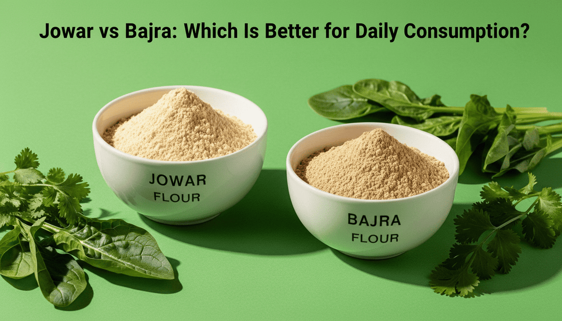 Jowar vs Bajra: Which Is Better for Daily Consumption?