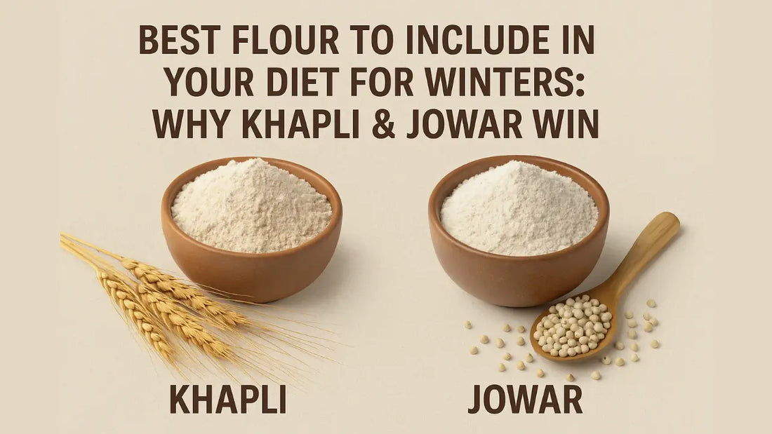 Khapli and jowar atta, the best flours for winter rotis