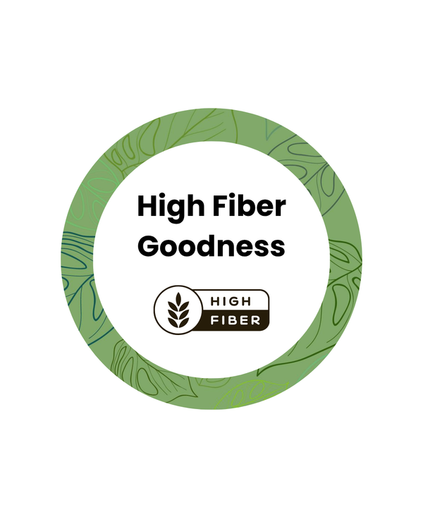 High Fiber Goodness